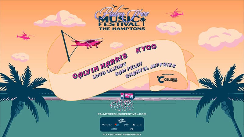 Calvin Harris, Kygo headlining third annual Palm Tree Music Festival Hamptons