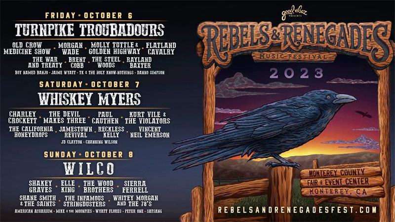Turnpike Troubadours, Whiskey Myers, Wilco headlining 2023 Rebels & Renegades Music Festival
