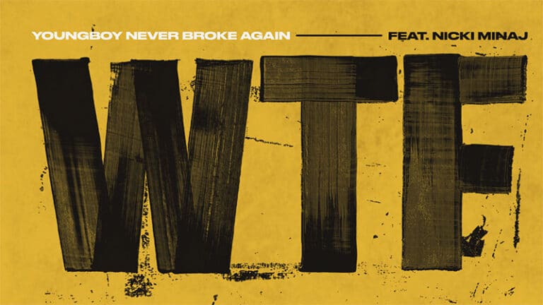 YoungBoy Never Broke Again, Nicki Minaj unveil ‘WTF’