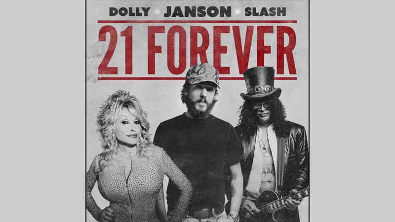 Chris Janson, Dolly Parton, Slash team for ’21 Forever’