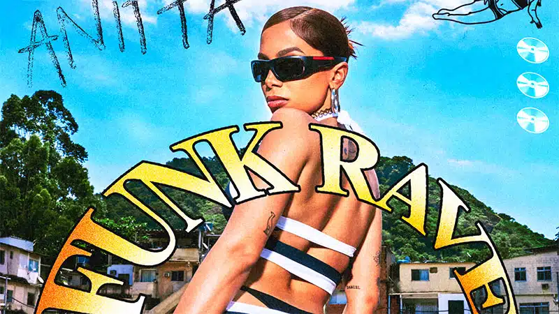 Anitta brings Brazilian funk with ‘Funk Rave’