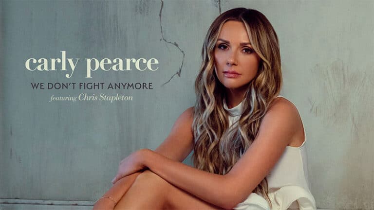 Carly Pearce - We Don't Fight Anymore featuring Chris Stapleton