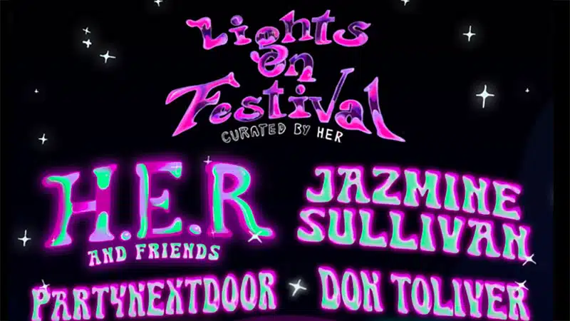 HER announces 2023 Lights on Festival