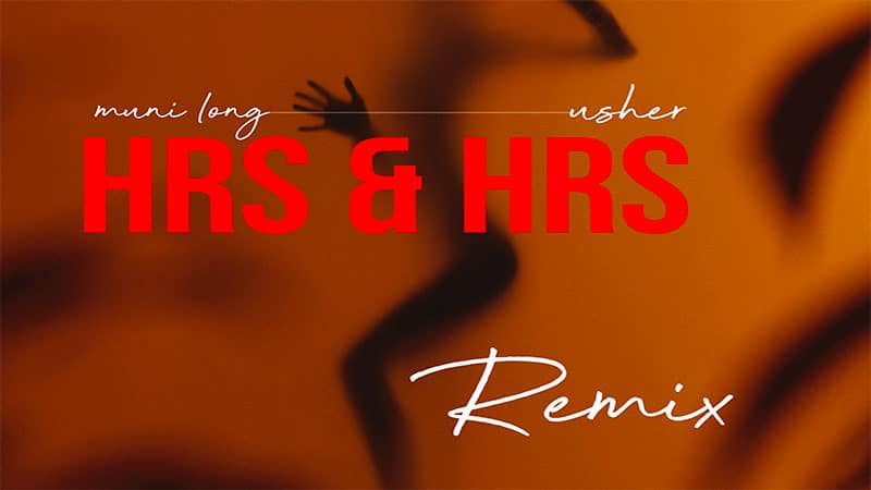 Usher teams with Muni Long for ‘Hrs & Hrs’ remix