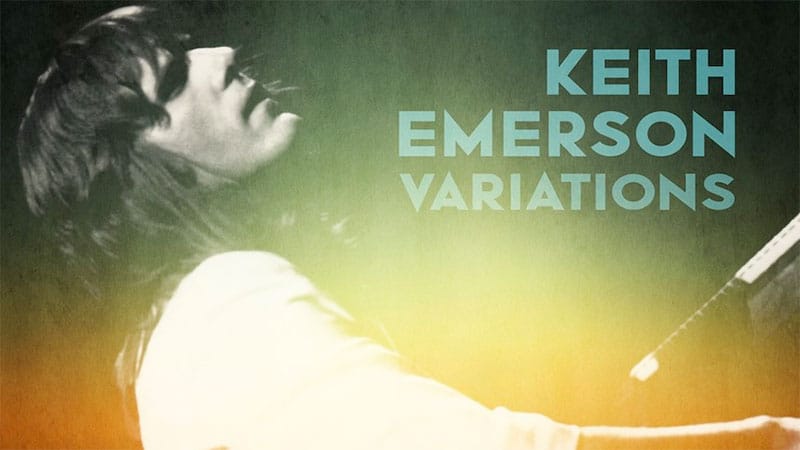Keith Emerson ‘Variations’ 20 CD box set announced