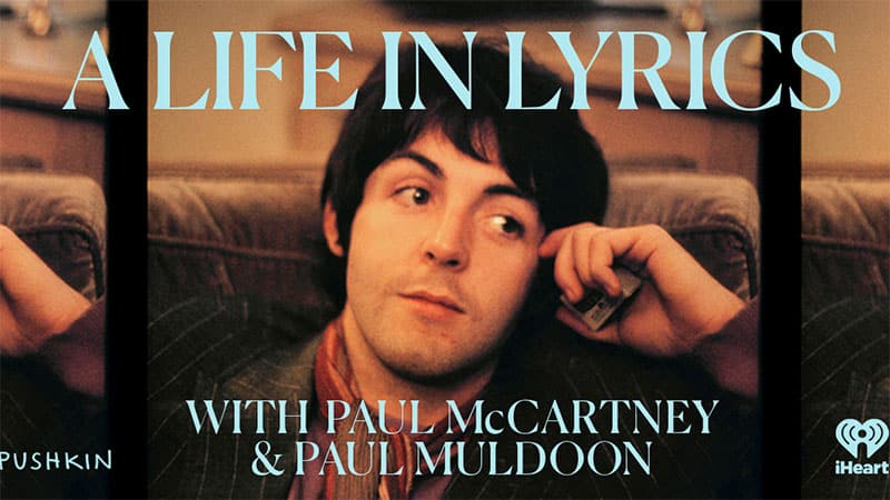 Paul McCartney announces ‘McCartney: A Life in Lyrics’ podcast