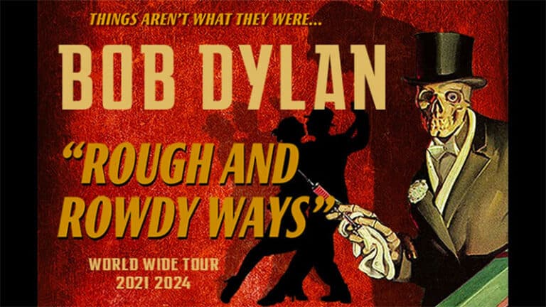 Bob Dylan - Rough and Rowdy Ways Tour