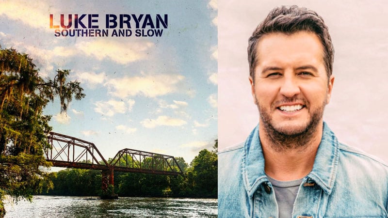 Luke Bryan releases ‘Southern and Slow’
