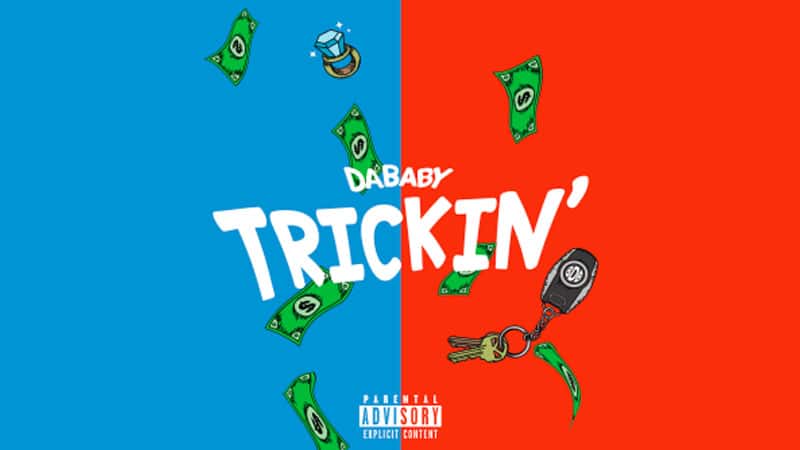 DaBaby teaches the ways of ‘Trickin’ with new single