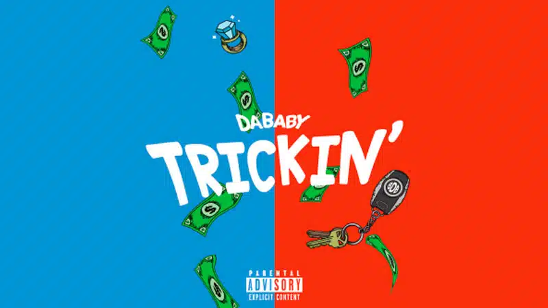 DaBaby teaches the ways of ‘Trickin’ with new single
