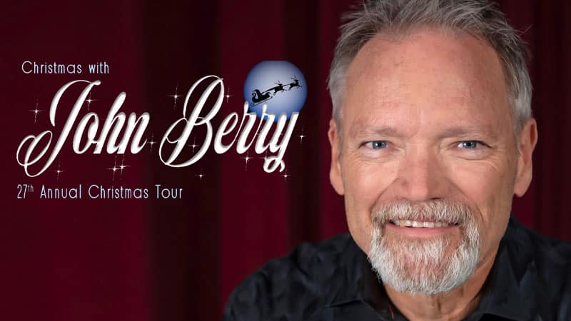 John Berry announces 27th Annual Christmas Tour