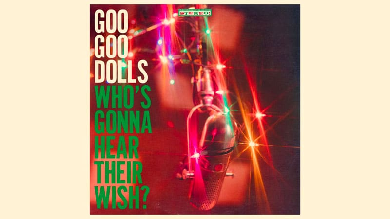 Goo Goo Dolls premieres new holiday single