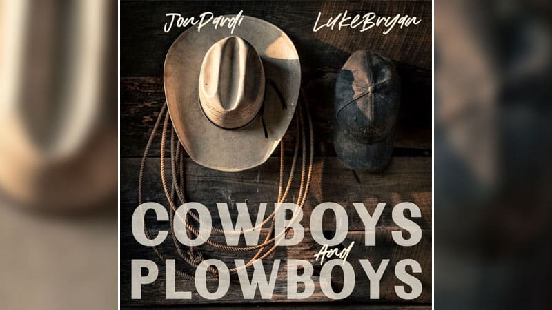 Jon Pardi, Luke Bryan share ‘Cowboys and Plowboys’