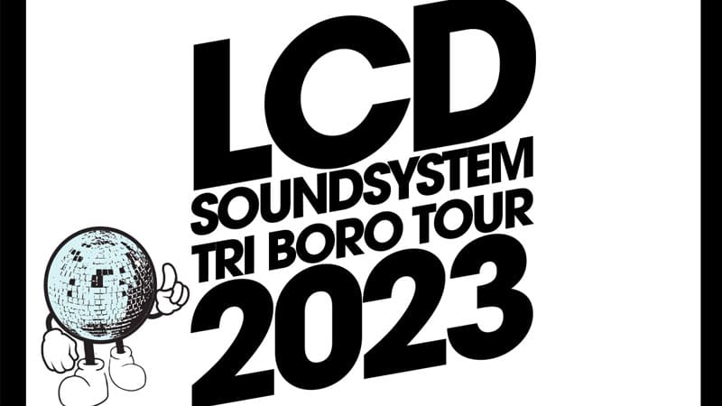LCD Soundsystem announces 2023 NYC residency