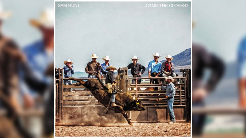 Sam Hunt releases ‘Came the Closest’