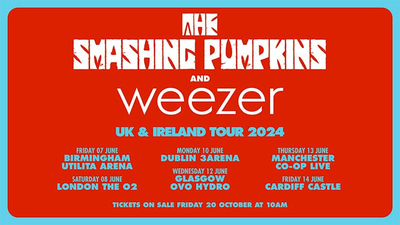 Smashing Pumpkins, Weezer announce joint UK, Ireland 2024 dates