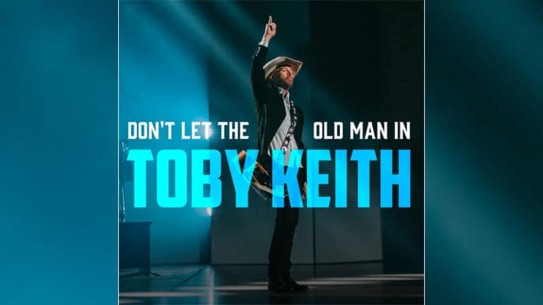 Toby Keith partners with Big Machine for ‘Don’t Let The Old Man In’