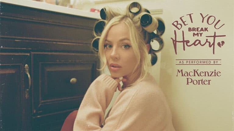 Mackenzie Porter drops ‘Bet You Break My Heart’