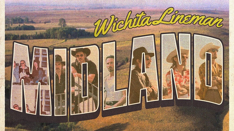 Midland covers Glen Campbell’s ‘Wichita Lineman’