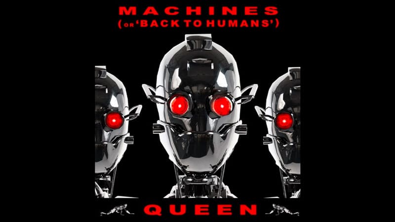 Queen releases ‘Machines (Or Back to Humans)’
