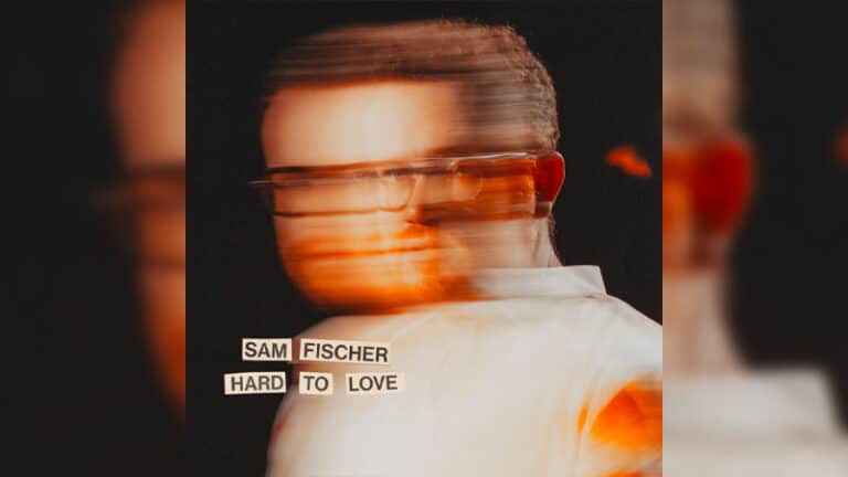 Sam Fischer shares ‘Hard to Love’