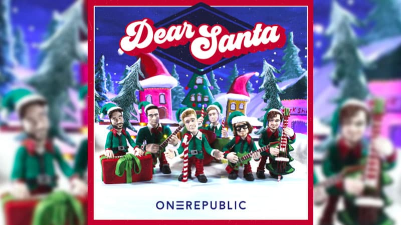 OneRepublic shares ‘Dear Santa’ video