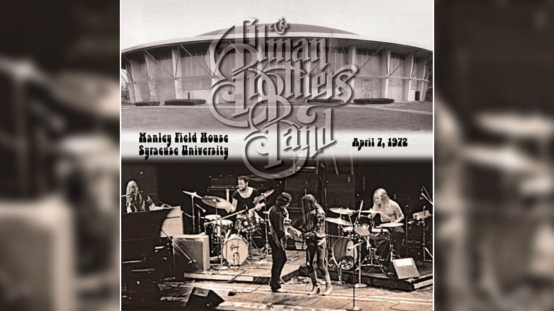 Allman Brothers Band officially releases complete Syracuse University radio bootleg