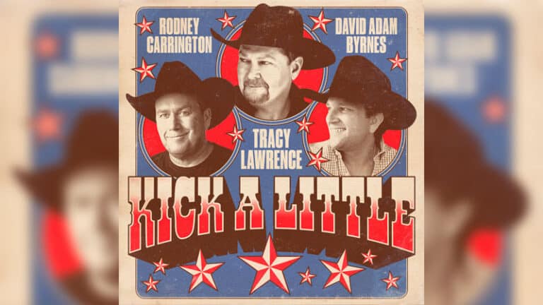 Tracy Lawrence, Rodney Carrington, David Adam Byrnes share ‘Kick A Little’