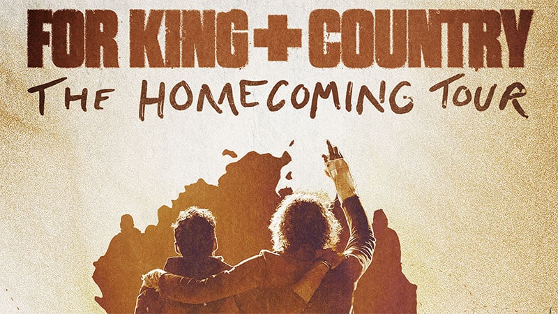 For King + Country The Homecoming Tour