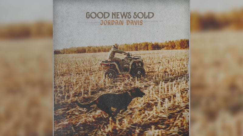 Jordan Davis shares ‘Good News Sold’