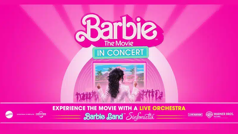 Barbie The Movie: In Concert announces 2024 North American summer tour