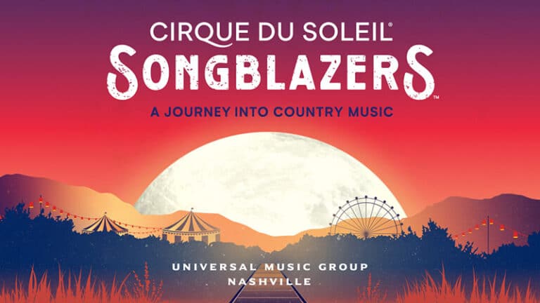 Cirque du Soleil & Universal Music Group Nashville Songblazers - A Journey into Country Music