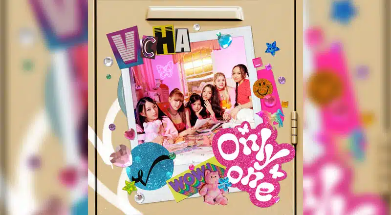 Vcha shares ‘Only One’