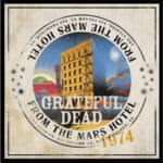 Grateful Dead releases ‘From The Mars Hotel: The Angel’s Share’