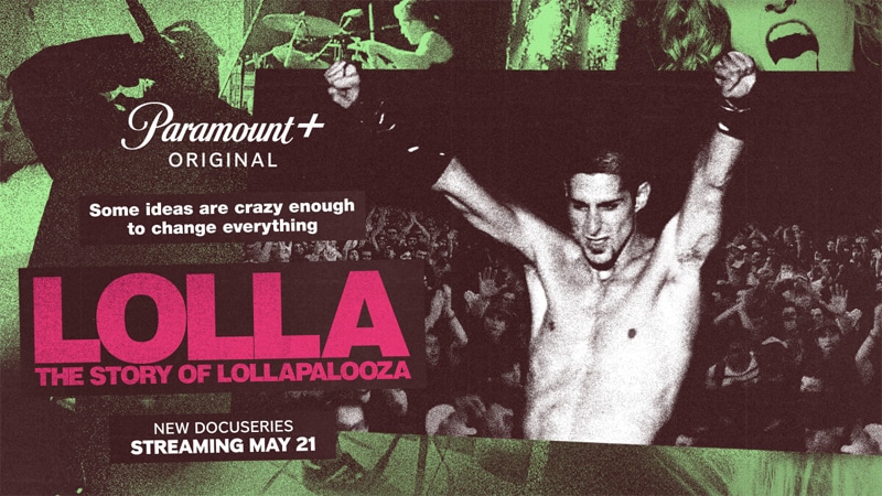 Paramount+ announces Lollapalooza docuseries premiere