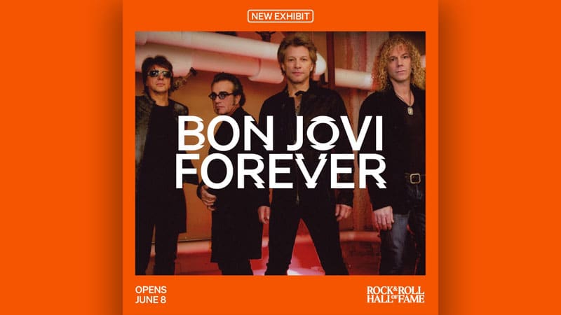 Rock & Roll Hall of Fame announces Bon Jovi Forever exhibit