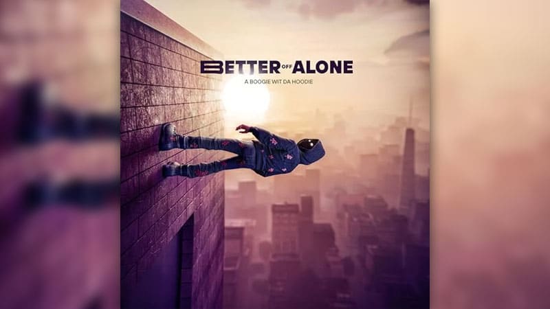 A Boogie Wit Da Hoodie unveils ‘Better Off Alone’ track listing