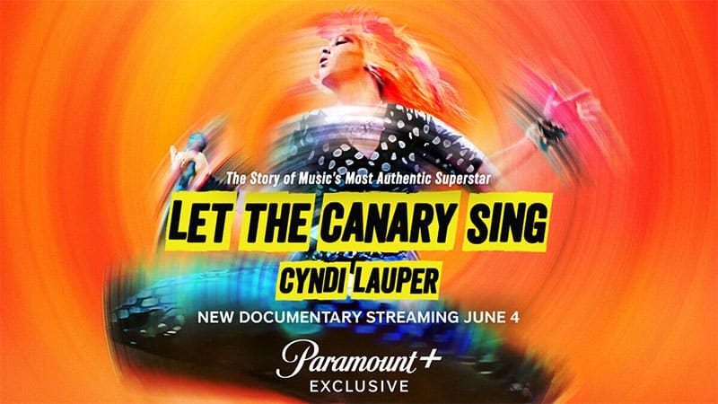 Paramount+ announces Cyndi Lauper documentary