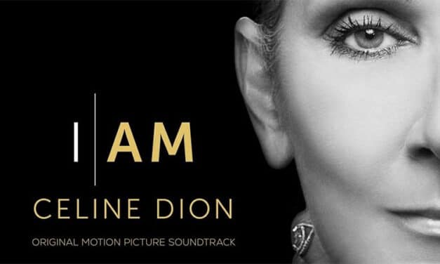 ‘I Am: Celine Dion’ Original Motion Picture Soundtrack detailed