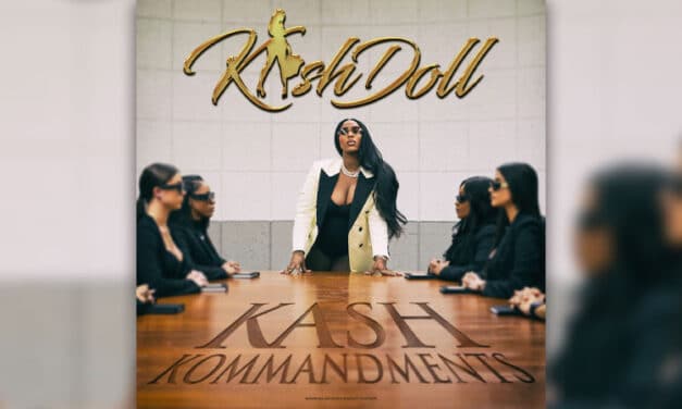 Kash Doll drops ‘Kash Kommandments’