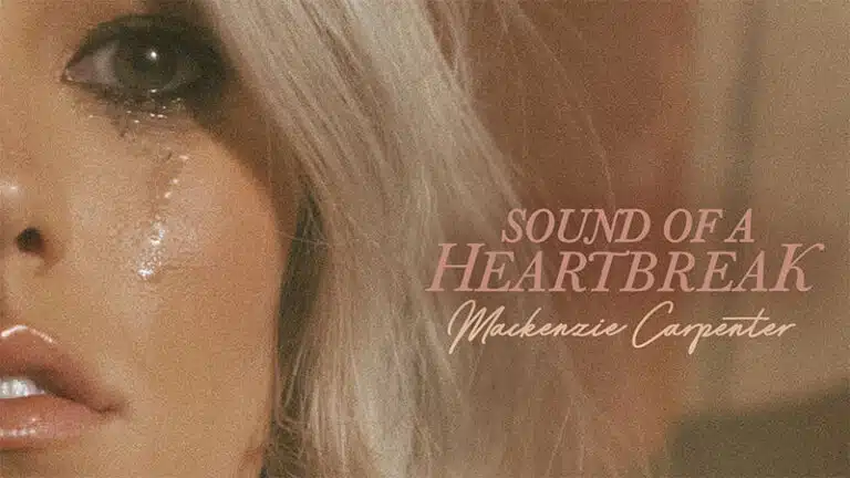 Mackenzie Carpenter shares ‘Sound of a Heartbreak’