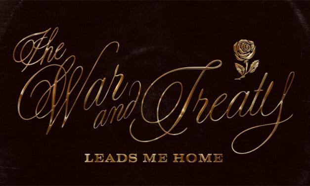 The War and Treaty shares ‘Leads Me Home’