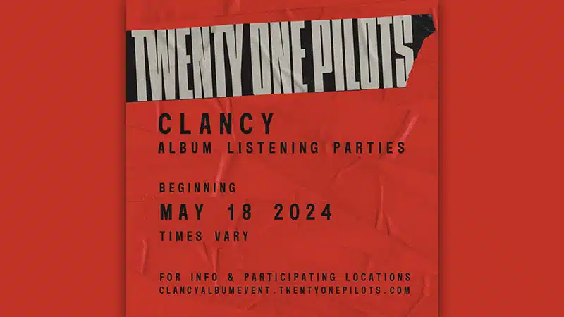 Twenty One Pilots announces ‘Clancy’ global listening parties