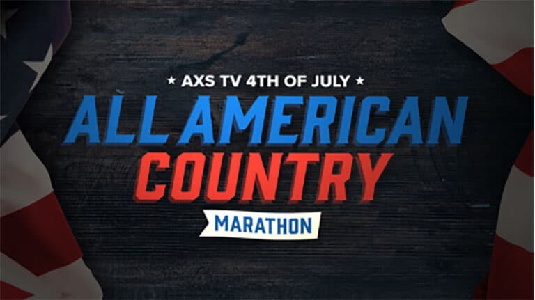 AXS TV preps 4th of July All American Country Marathon