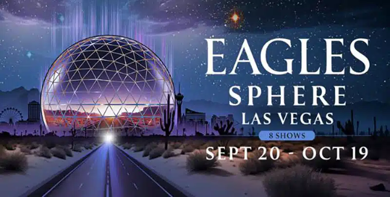 Eagles announce Sphere Las Vegas residency Eagles announce Sphere Las Vegas residency
