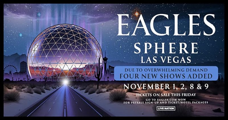 Eagles announce four additional Sphere Vegas concerts