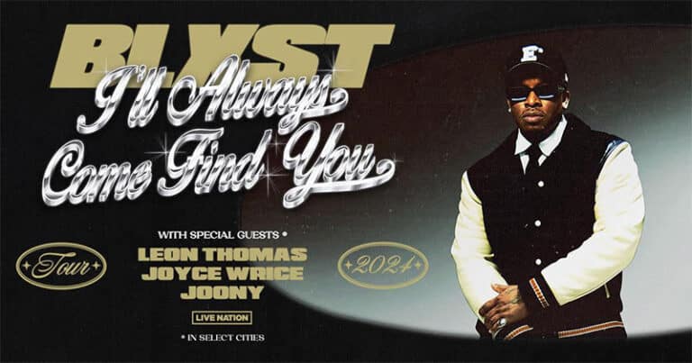 Blxst announces 2024 I’ll Always Come Find You Tour