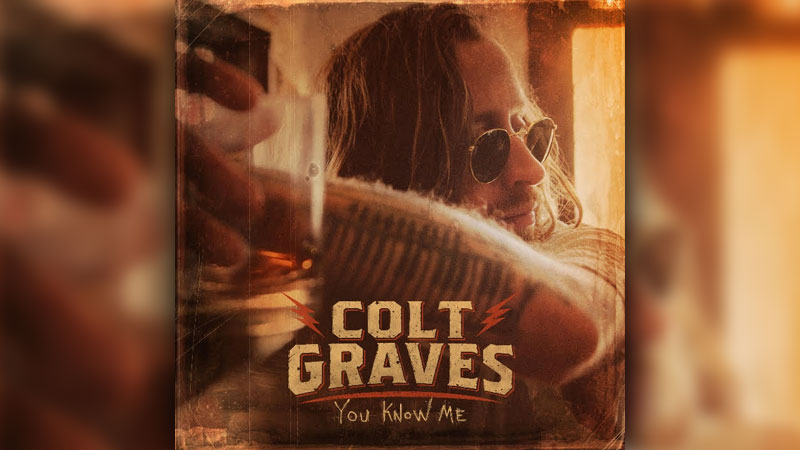 Colt Graves releases ‘You Know Me’