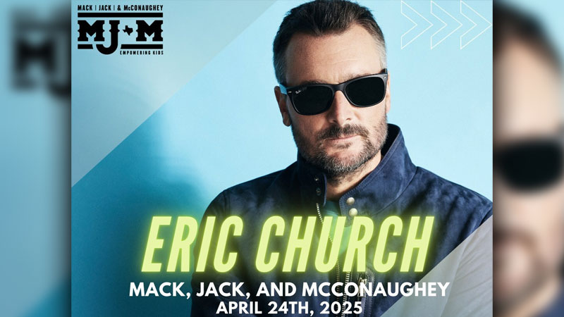 Eric Church to headline 2025 Mack, Jack & McConaughey Gala