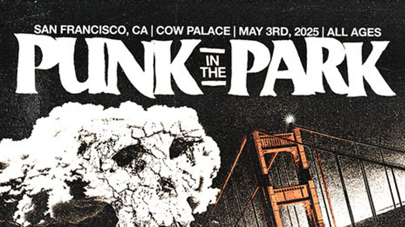 Punk in the Park announces 2025 San Francisco lineup